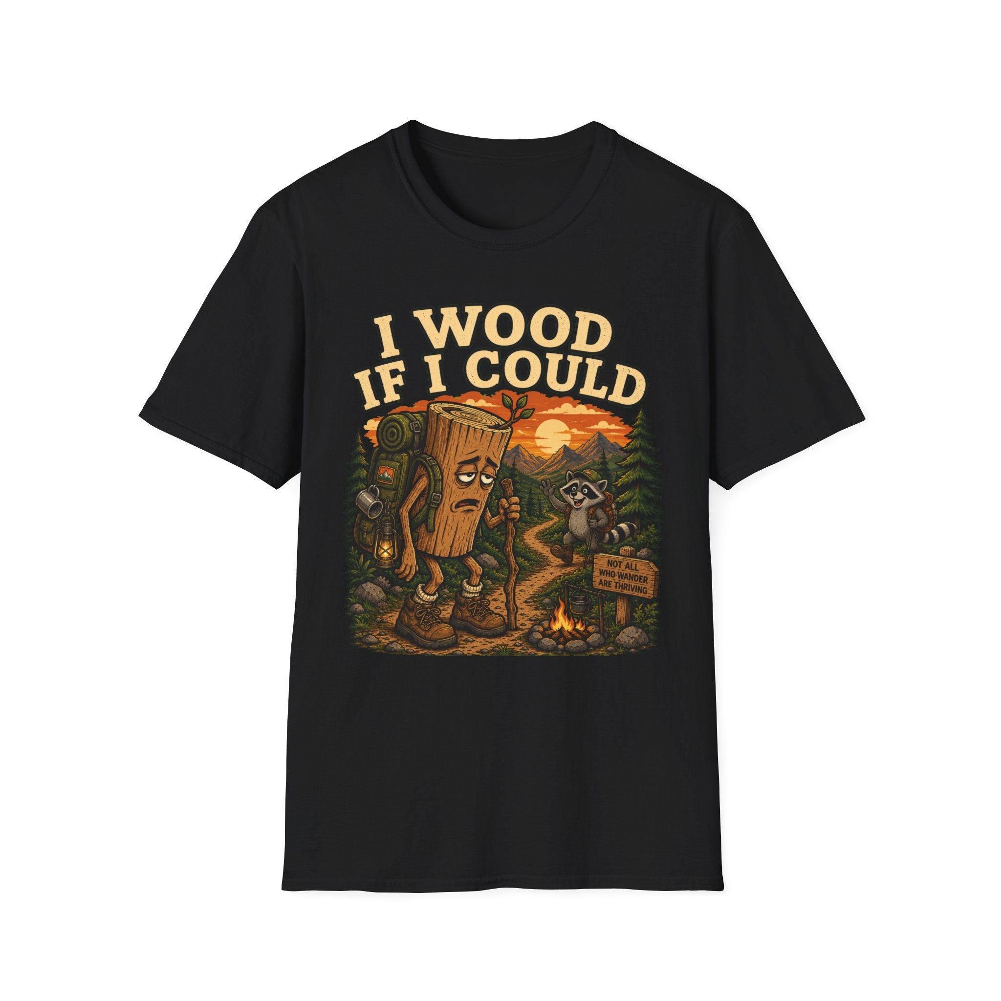 I Wood if I Could T-Shirt