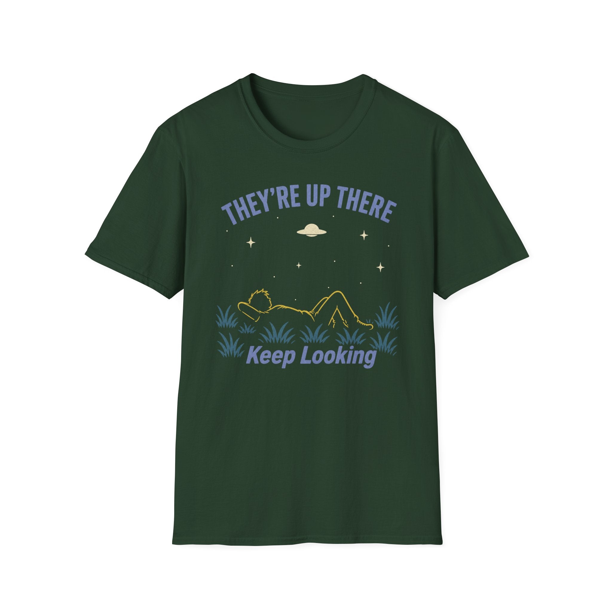 They're Up There T-Shirt