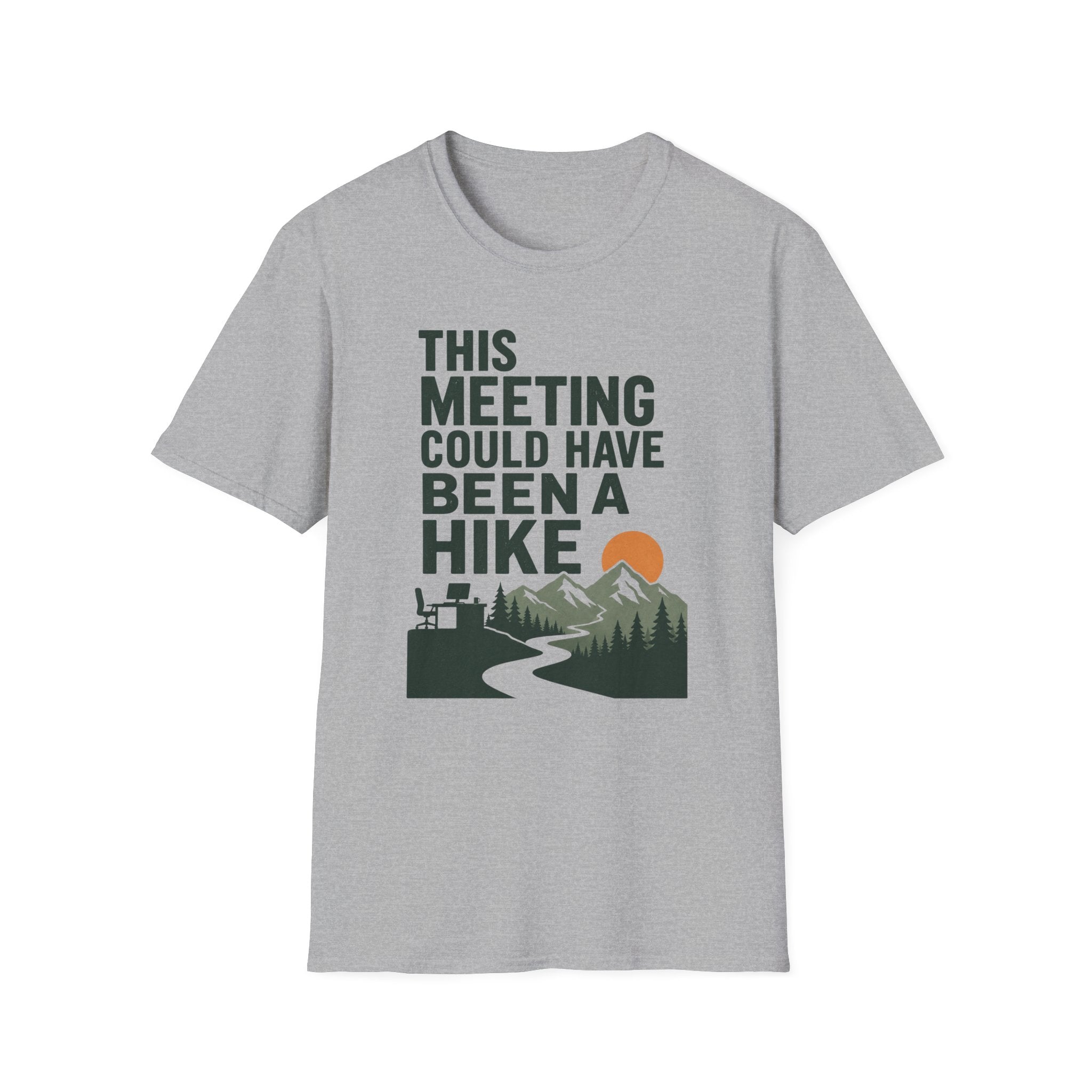 This Meeting Could Have Been A Hike T-Shirt