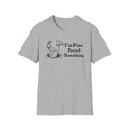 I'm Fine T-Shirt