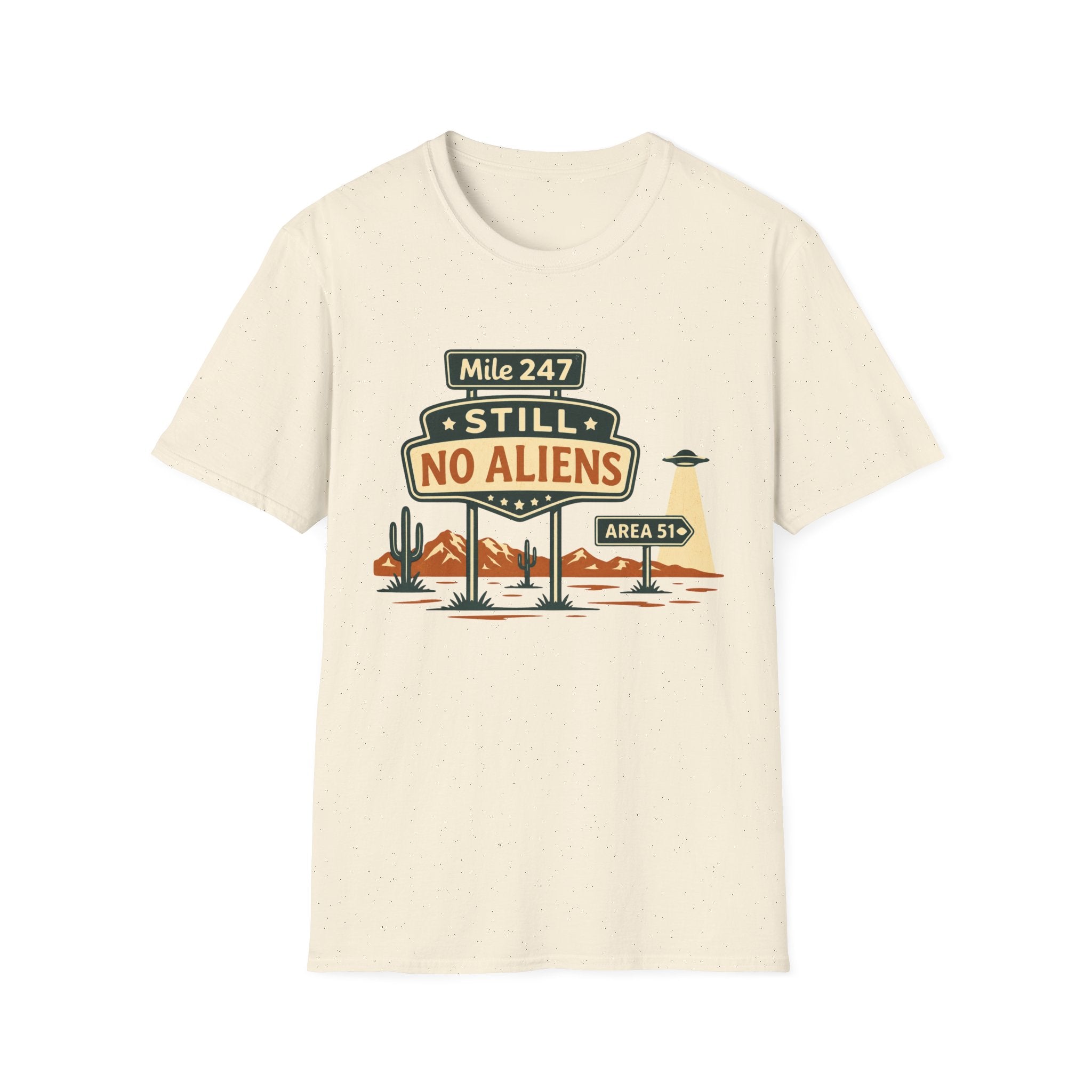 Still No Aliens T-Shirt