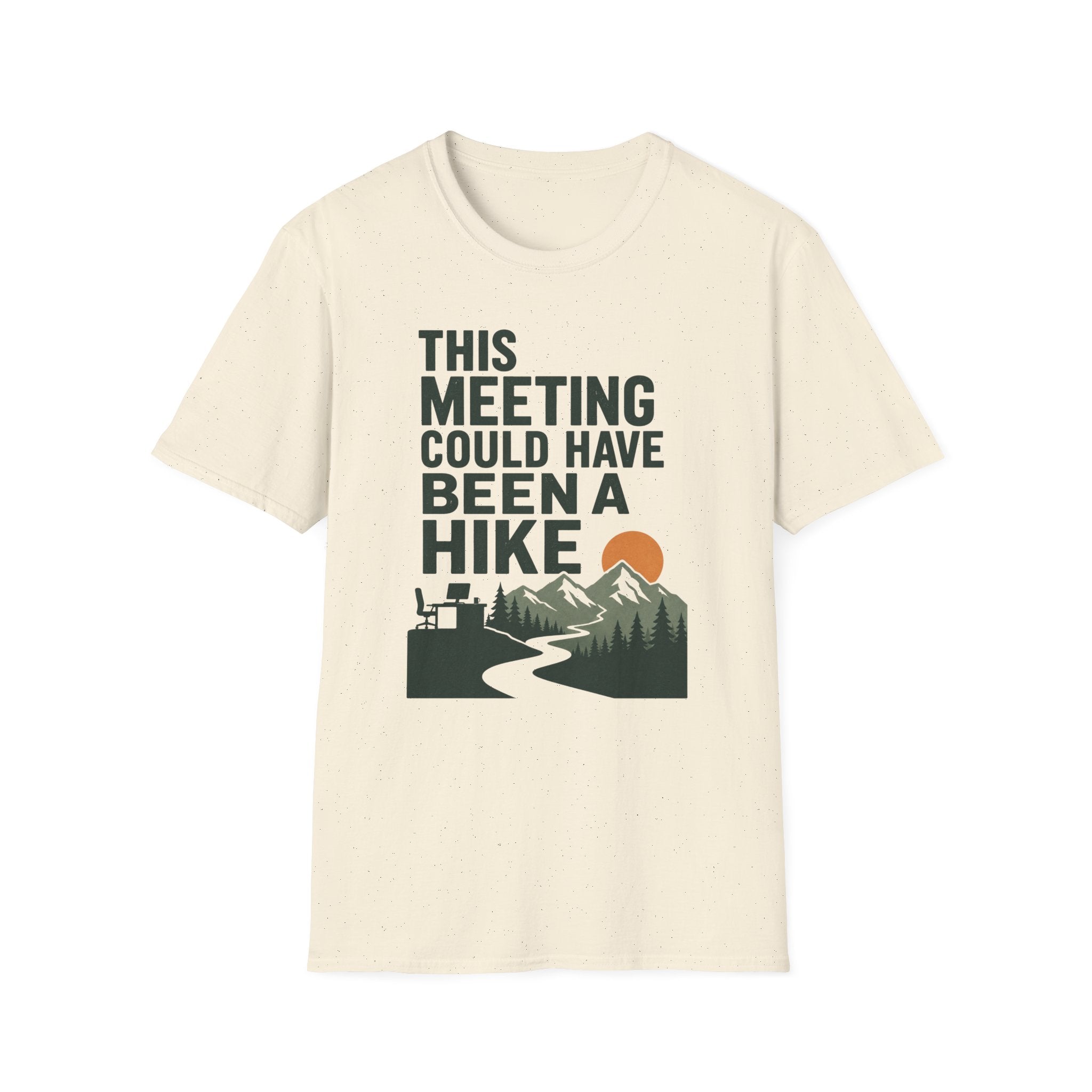 This Meeting Could Have Been A Hike T-Shirt