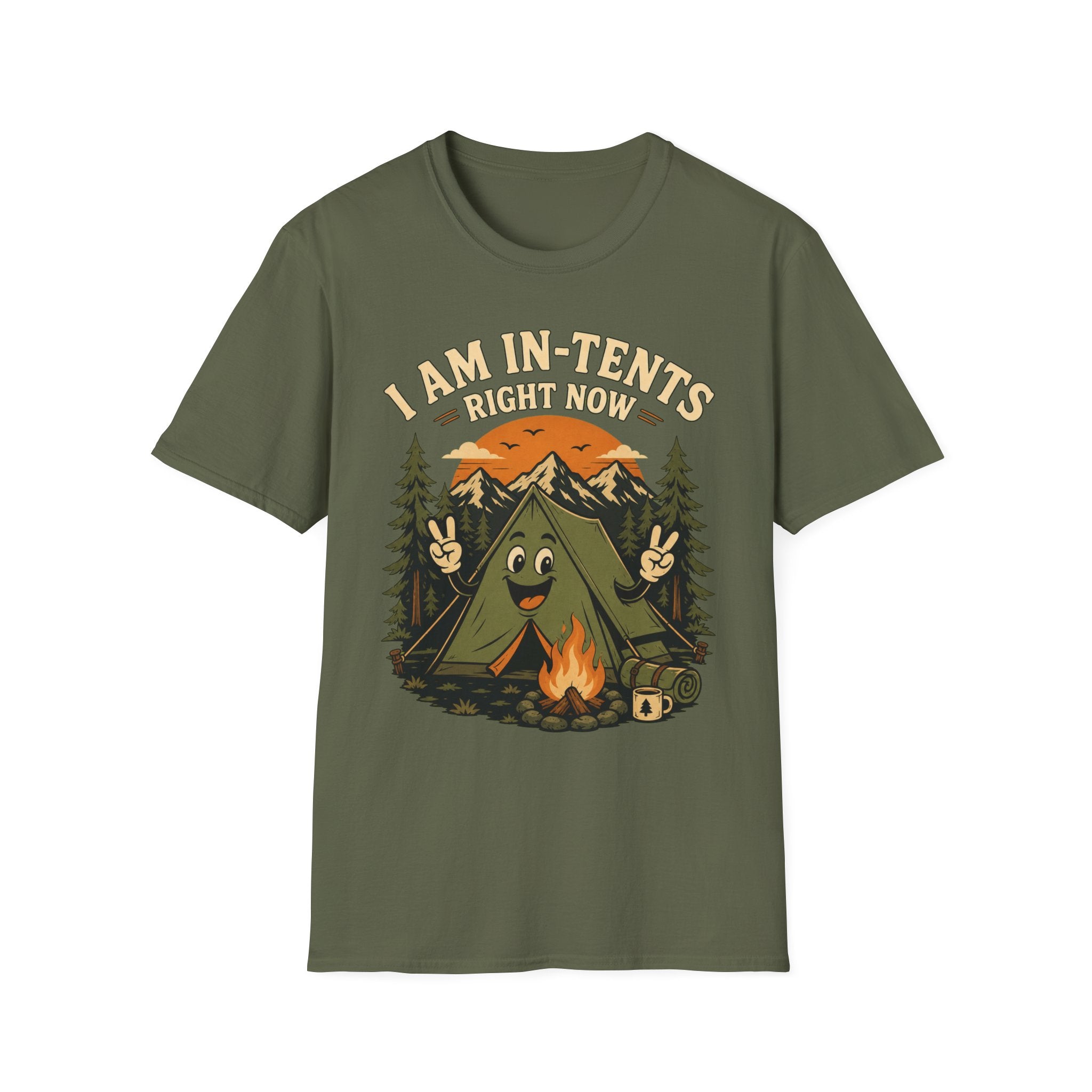 I Am In-Tents Right Now T-Shirt