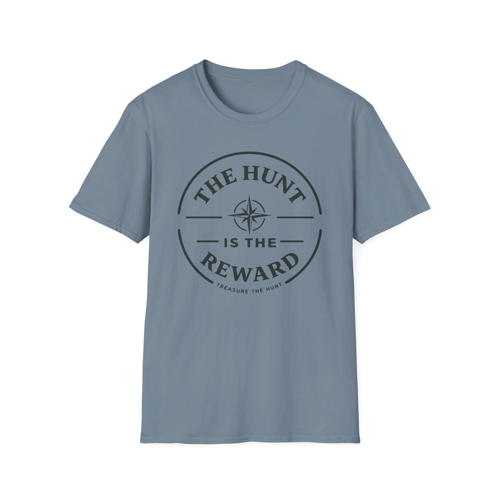 Hunt is the Reward T-Shirt