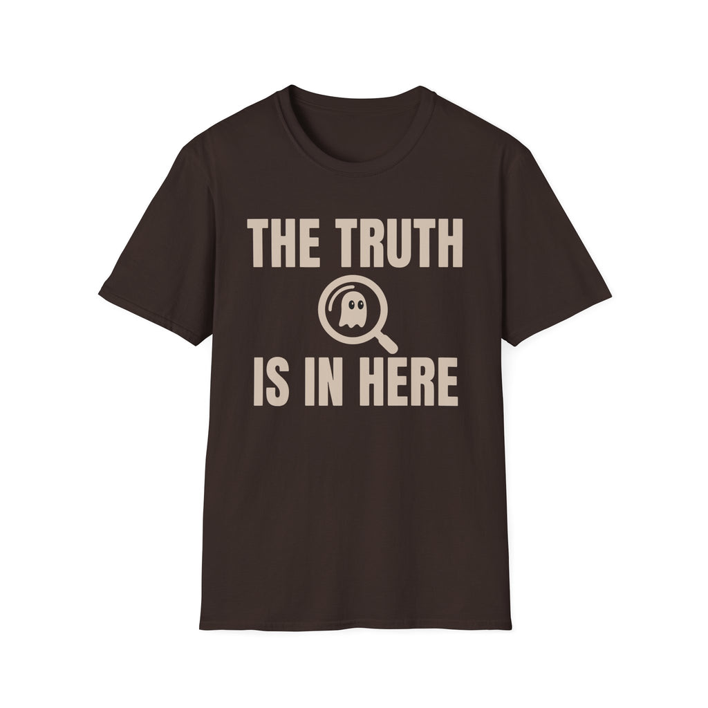 The Truth is in Here T-Shirt
