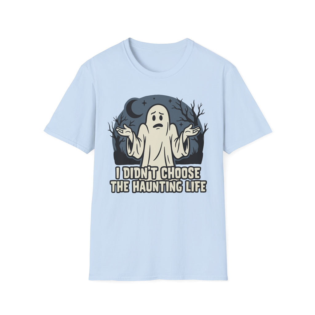 The Haunting Life T-Shirt