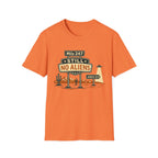 Still No Aliens T-Shirt
