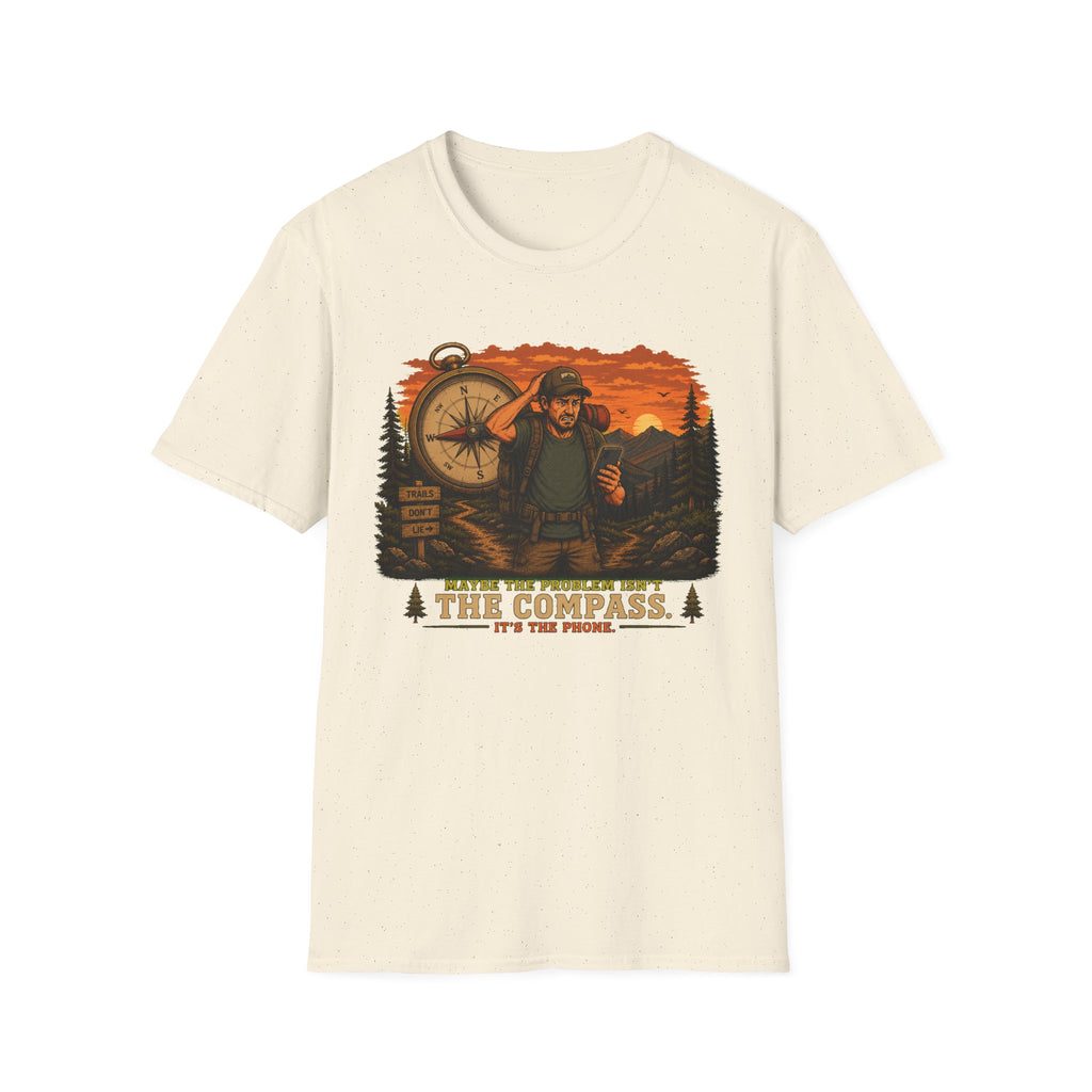 Problem Isn't The Compass T-Shirt