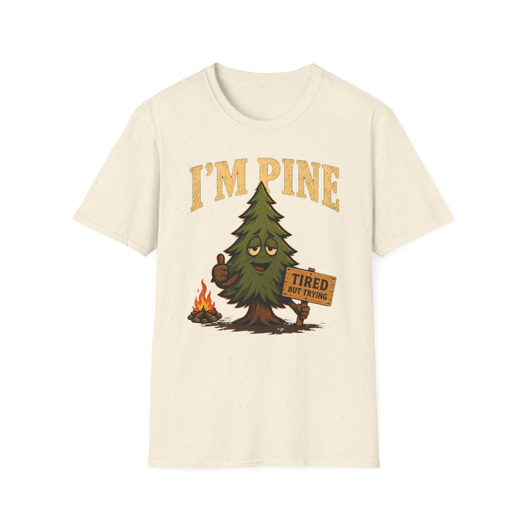 I'm Pine T-Shirt