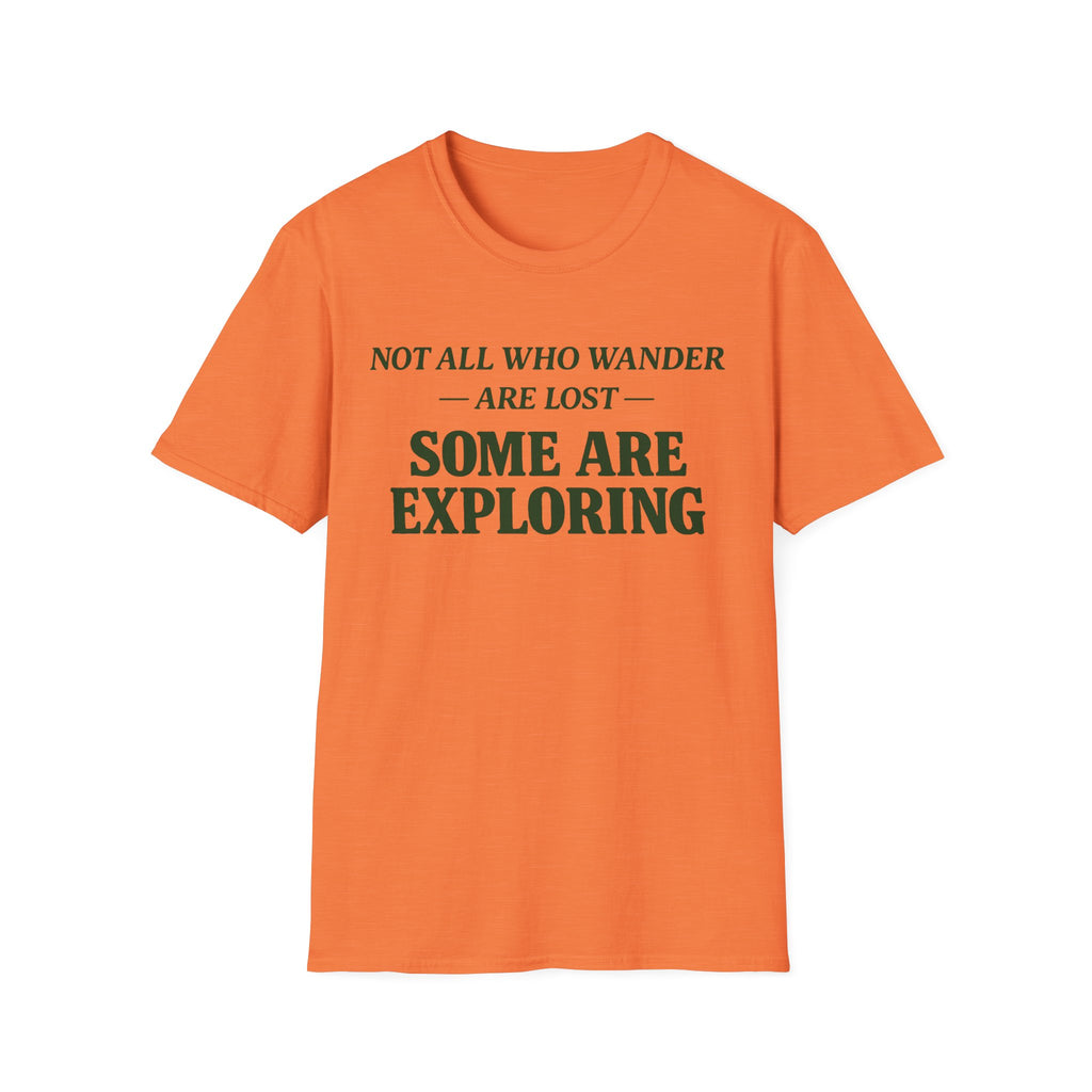 Not Lost Exploring T-Shirt