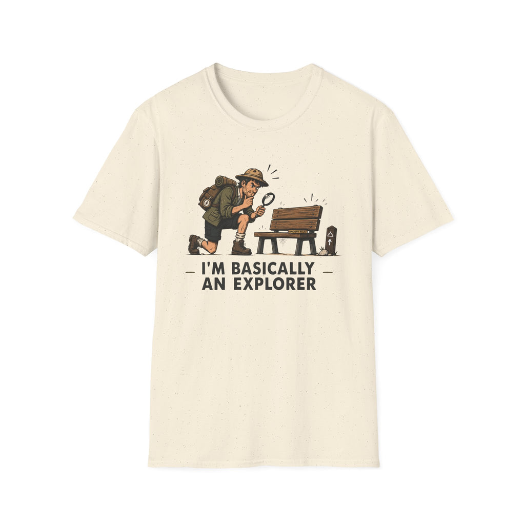 I'm Basically an Explorer T-Shirt