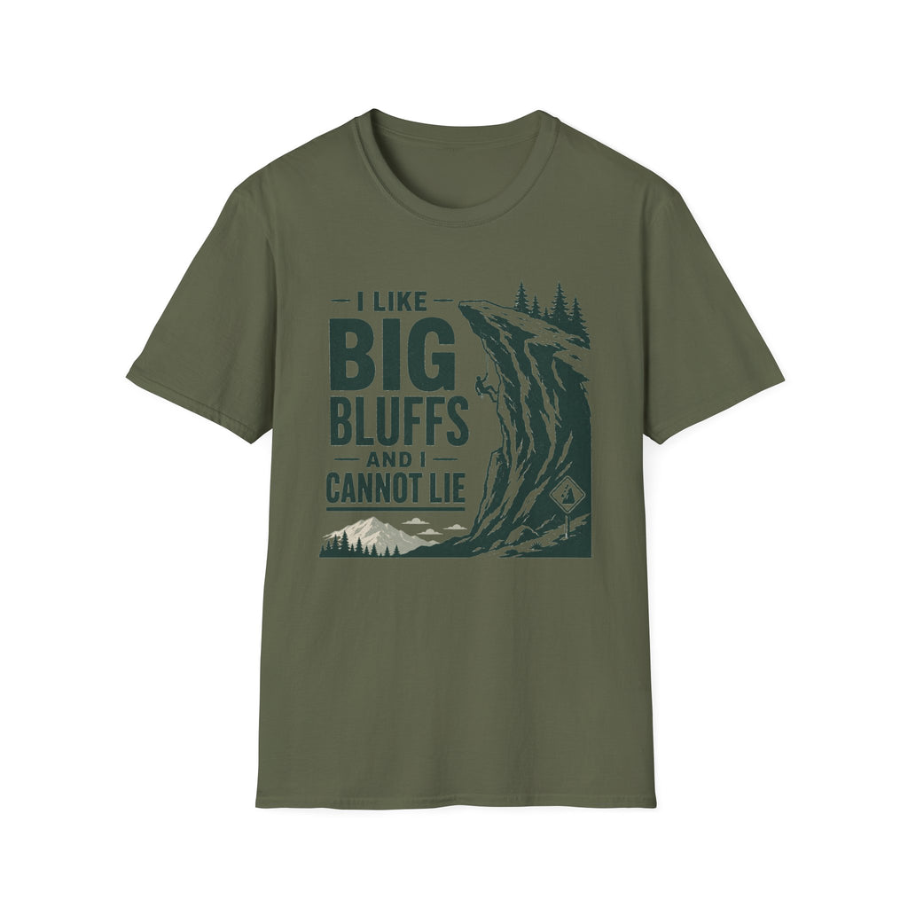 I Like Big Bluffs T-Shirt