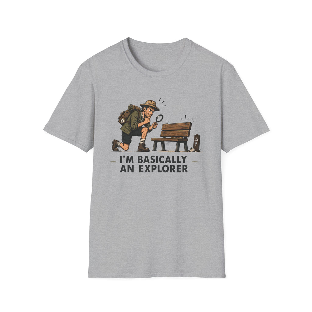 I'm Basically an Explorer T-Shirt