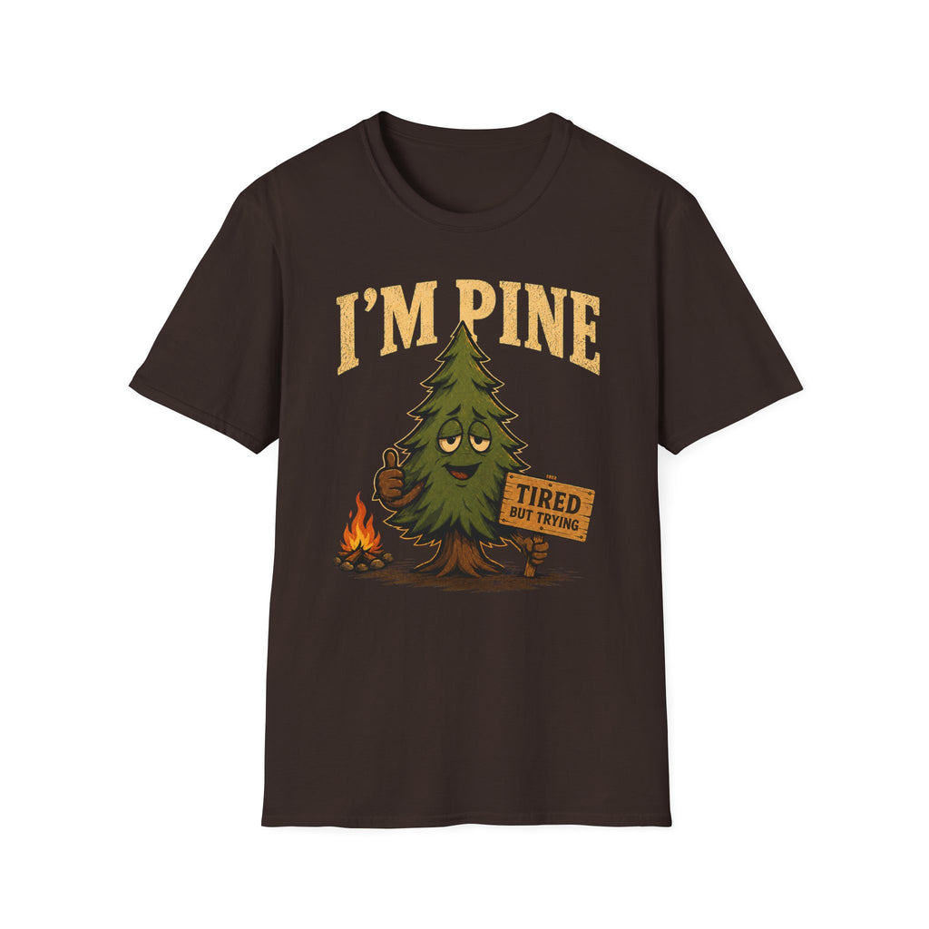 I'm Pine T-Shirt
