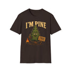 I'm Pine T-Shirt