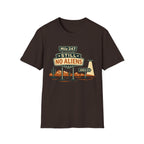Still No Aliens T-Shirt