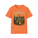 I Am In-Tents Right Now T-Shirt
