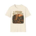 I Wood if I Could T-Shirt