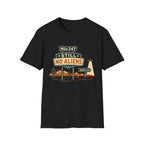 Still No Aliens T-Shirt