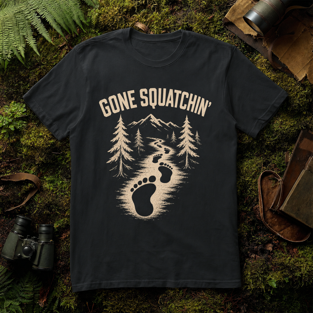 Gone Squatchin' T-Shirt