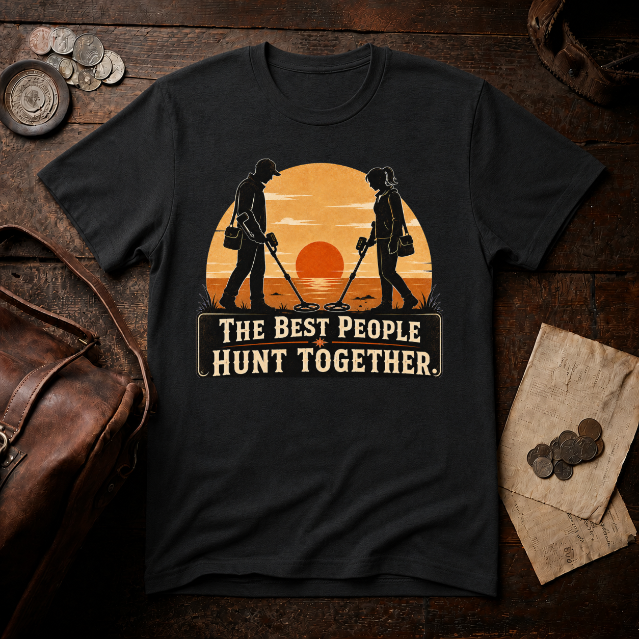 Best People Hunt Together T-Shirt