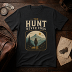 The Hunt Never Ends T-Shirt