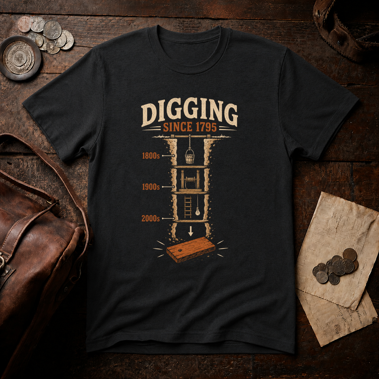 Digging Since 1795 T-Shirt