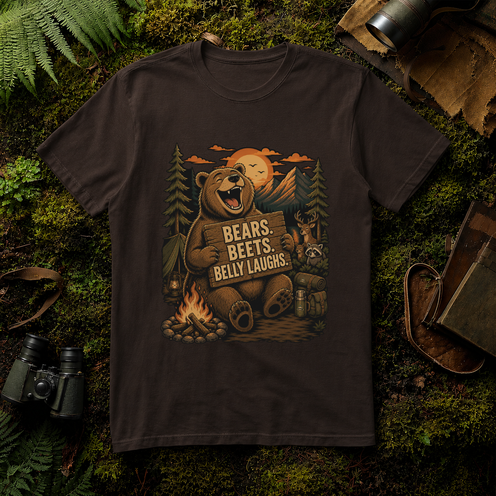Bears. Beets. Belly Laughs. T-Shirt