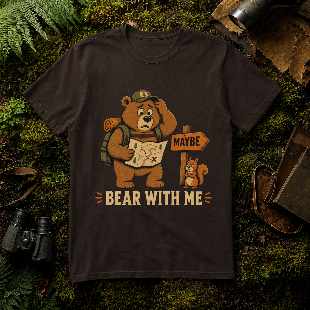 Bear With Me T-Shirt