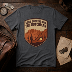 Still Looking for the Dutchman T-Shirt
