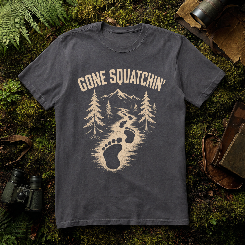 Gone Squatchin' T-Shirt