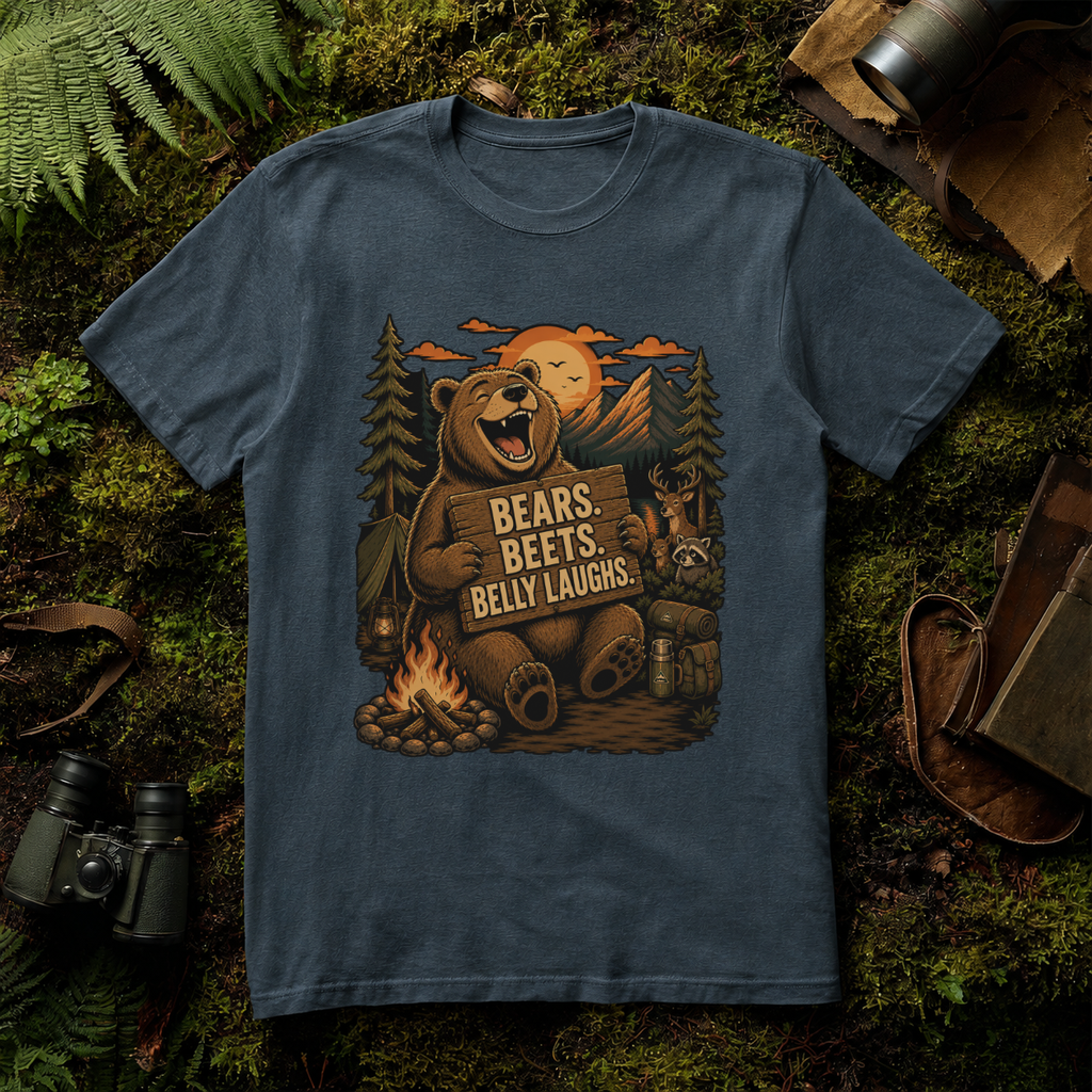 Bears. Beets. Belly Laughs. T-Shirt