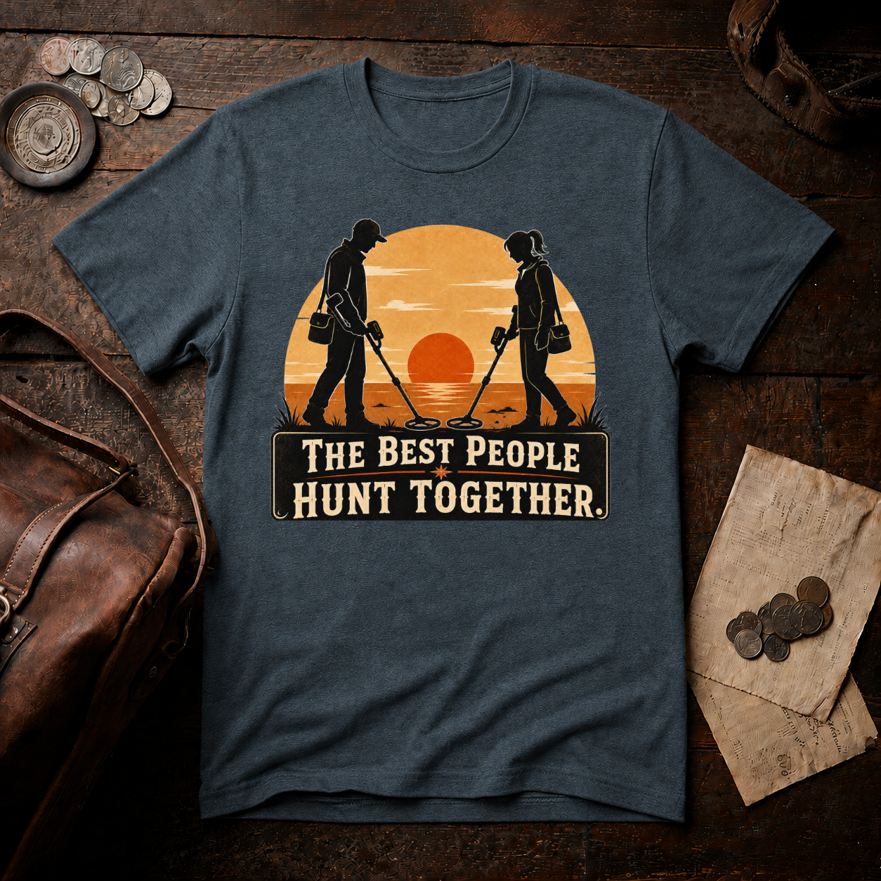 Best People Hunt Together T-Shirt