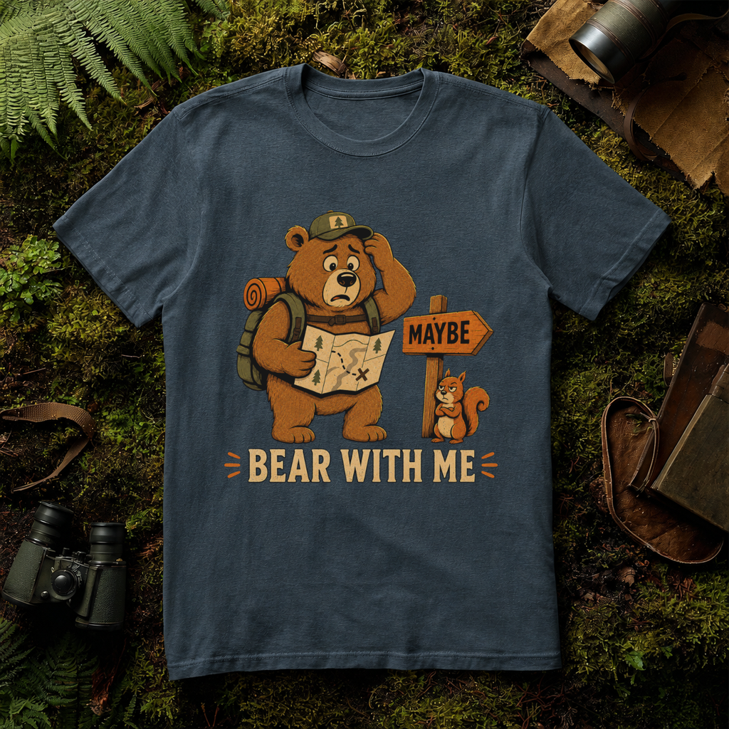 Bear With Me T-Shirt