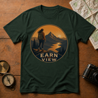 Earn the View T-Shirt
