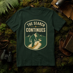 The Search Continues T-Shirt