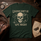 Legends Don't Lie GPS Might T-Shirt