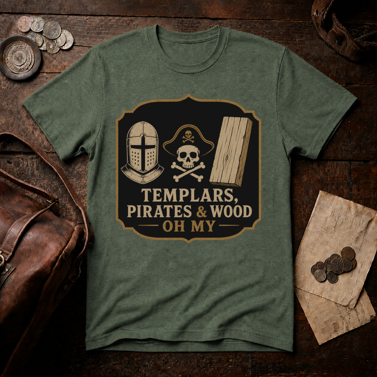 Templars, Pirates & Wood Oh My T-Shirt