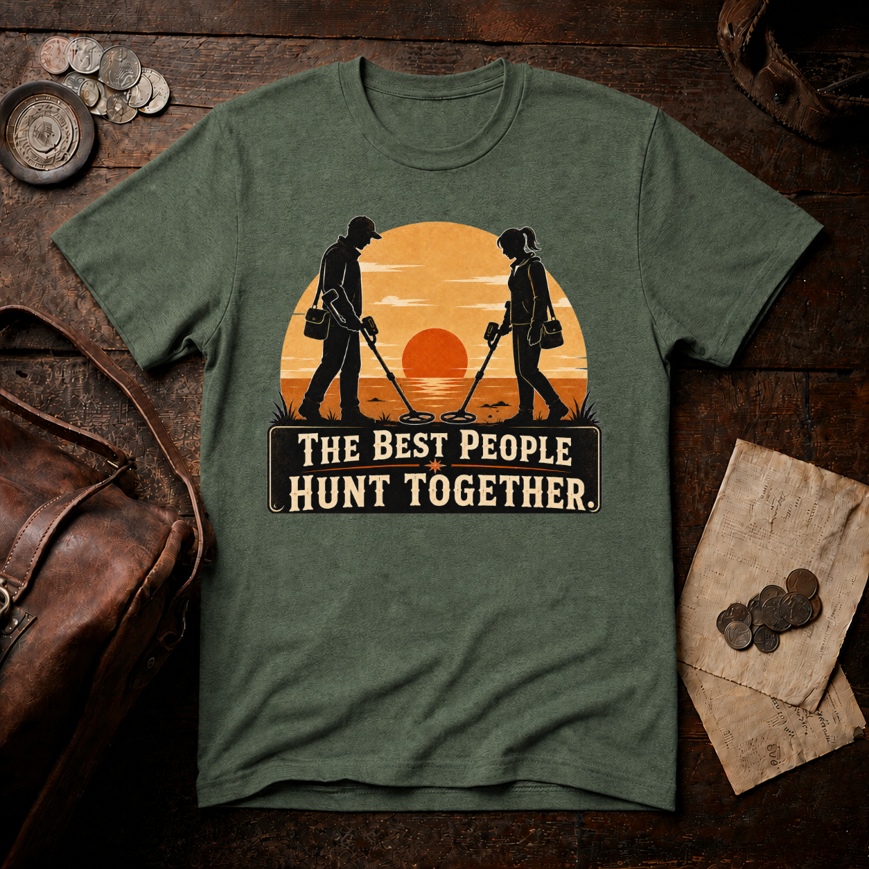 Best People Hunt Together T-Shirt