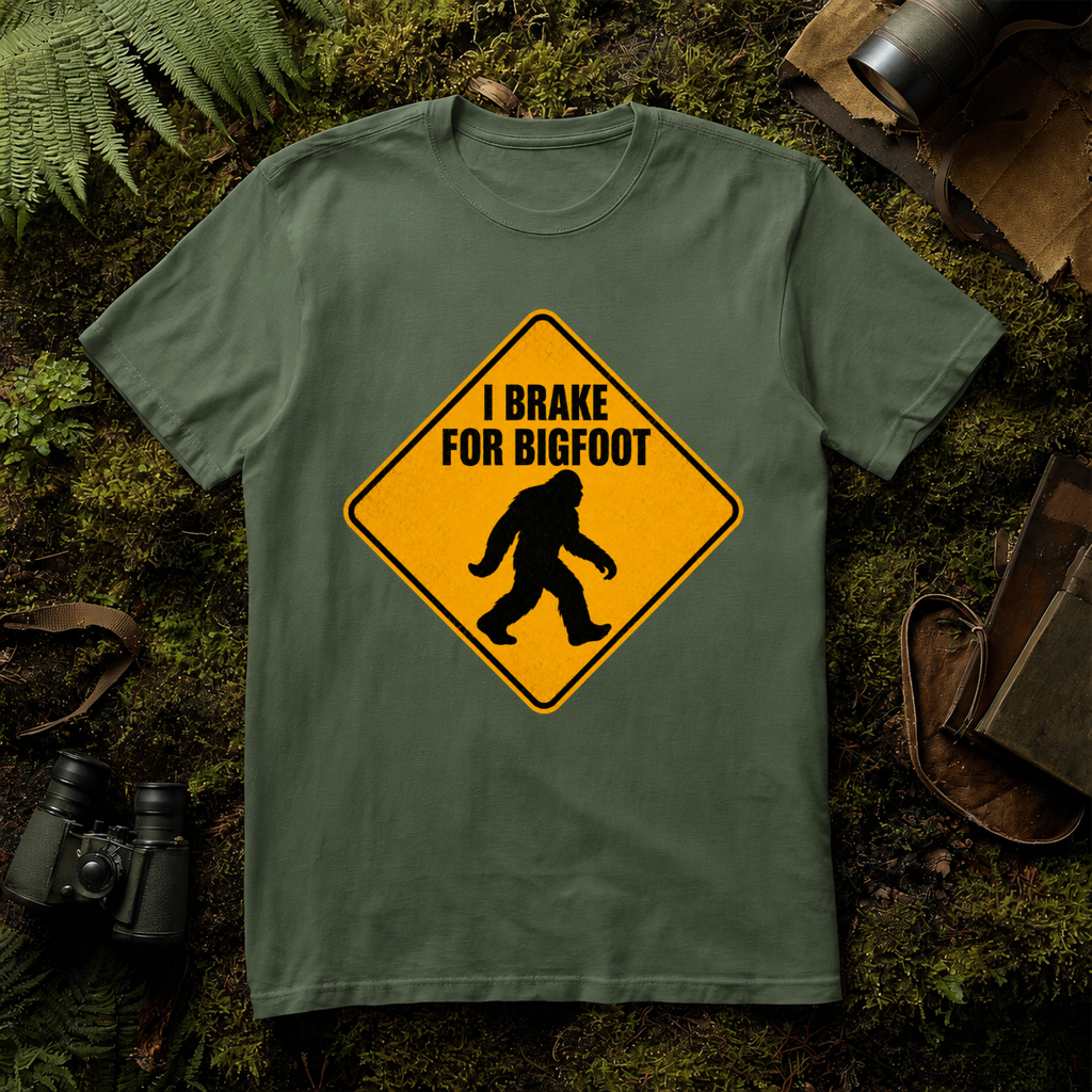 I Brake for Bigfoot T-Shirt