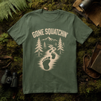 Gone Squatchin' T-Shirt