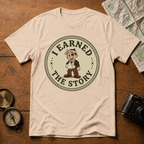 I Earned the Story (boy) T-Shirt