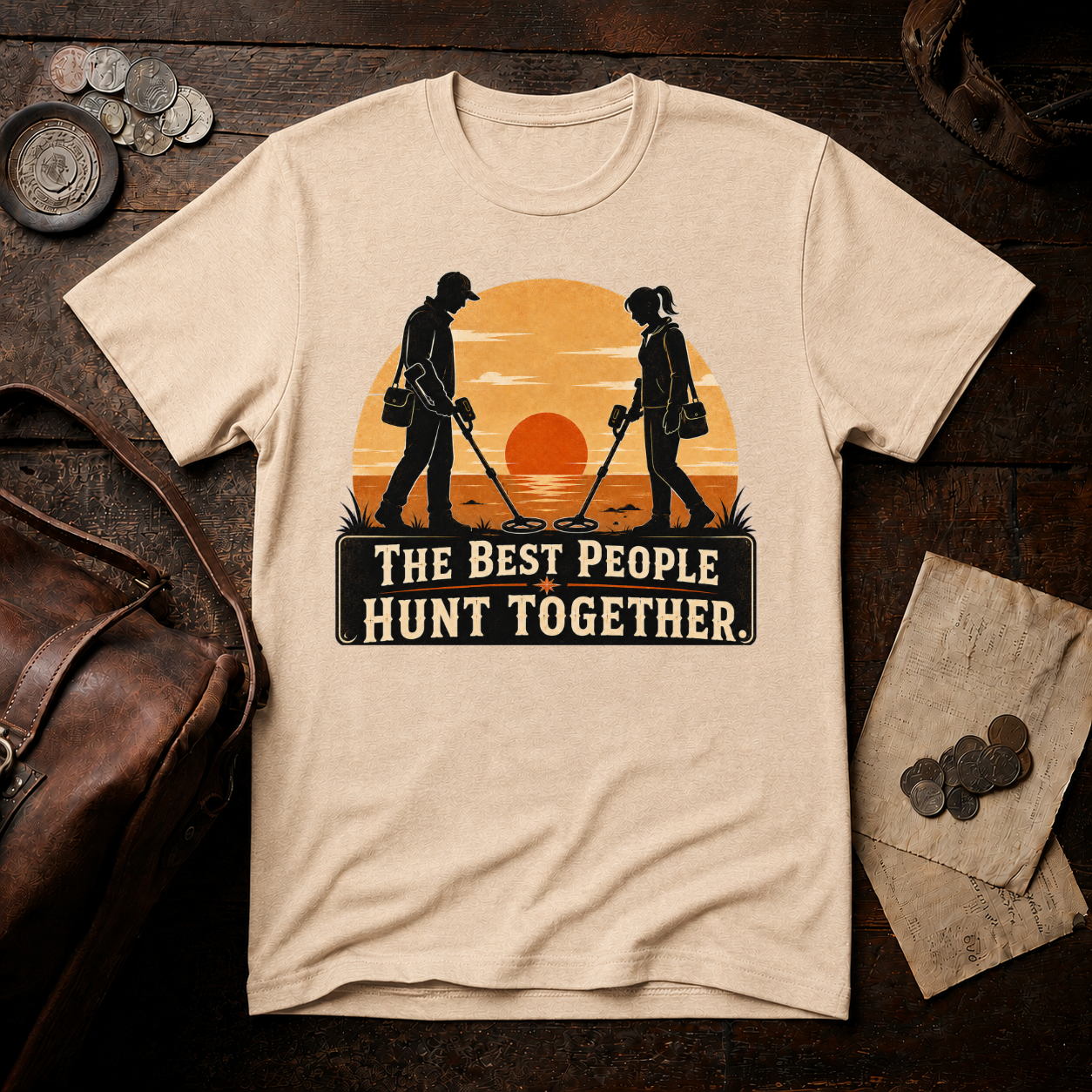 Best People Hunt Together T-Shirt