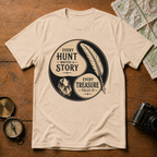 The Hunt Writes the Story T-Shirt