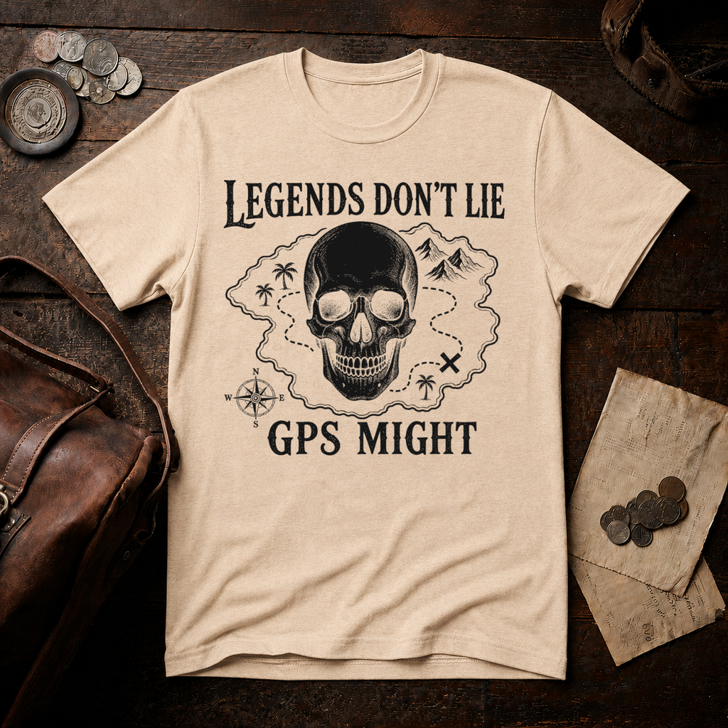 Legends Don't Lie GPS Might T-Shirt