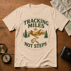 Track Miles Not Steps T-Shirt