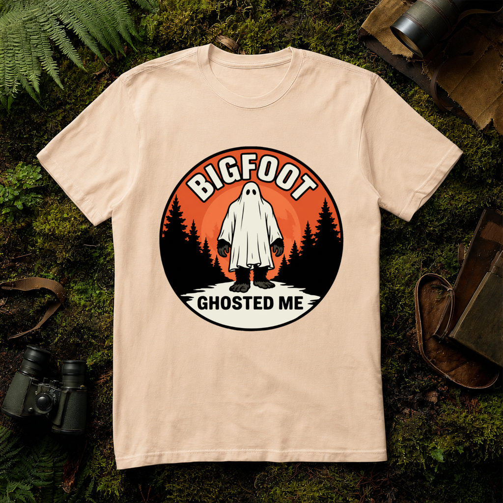 Bigfoot Ghosted Me T-Shirt