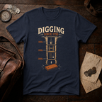 Digging Since 1795 T-Shirt