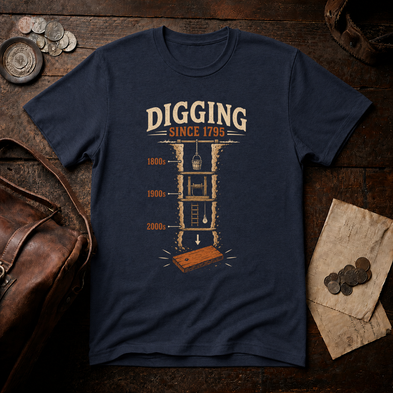 Digging Since 1795 T-Shirt