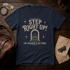 Step Right UP T-Shirt